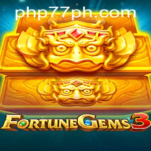Exploring the Exciting World of FortuneGems3: Rules, Gameplay, and Connections with PHP77 cc